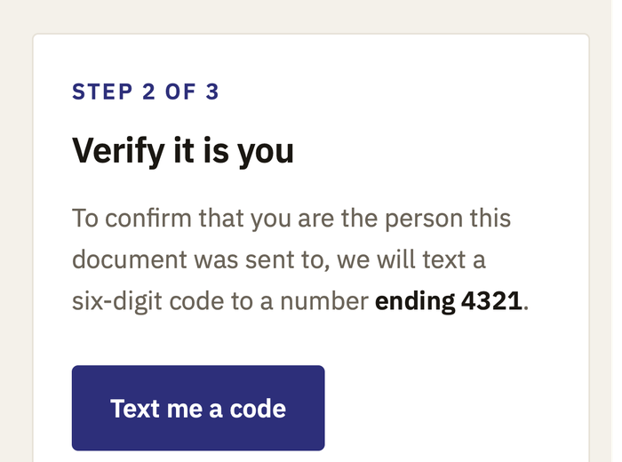 The signer's identity step, reading 'To confirm that you are the person this document was sent to, we will text a six-digit code to a number ending 4321', with a 'Text me a code' button the signer must press.